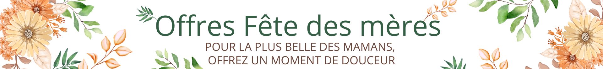Offres Fête des mères