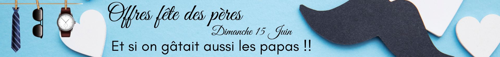 Fête des pères 2025