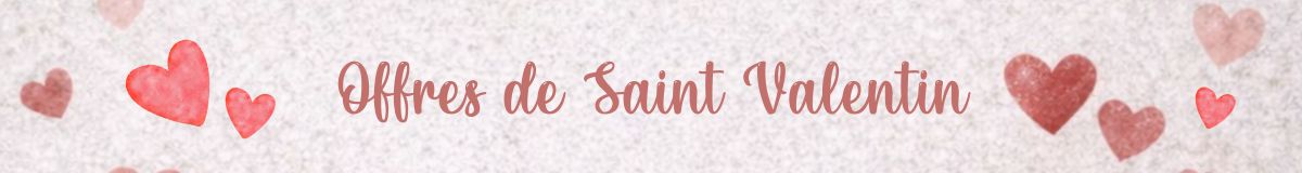 Offres de St Valentin
